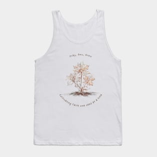 Pray, Sow, Grow, Gardening for Gardeners, Florist and Farmers Designs Tank Top